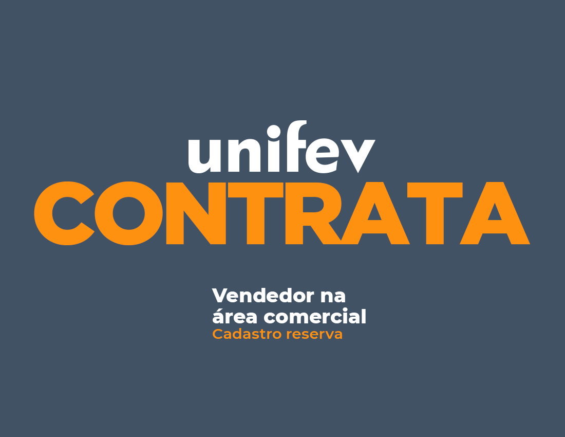 Unifev abre edital para contratação de vendedor