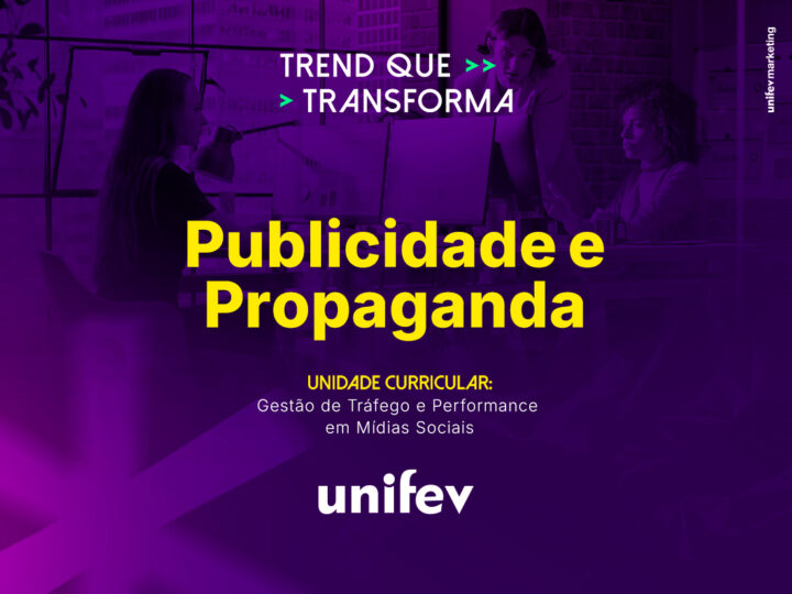 Publicidade e Propaganda da Unifev impulsiona carreiras com “Gestão de Tráfego e Performance em Mídias Sociais”